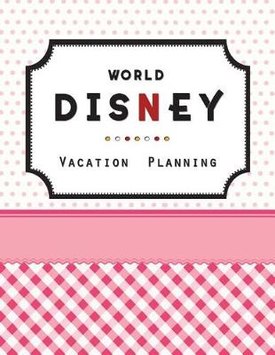 Book cover for Disney World Vacation Planning