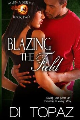 Cover of Blazing the Field