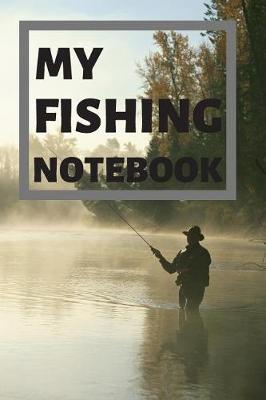 Book cover for My Fishing Notebook