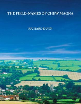 Book cover for The Field-Names of Chew Magna