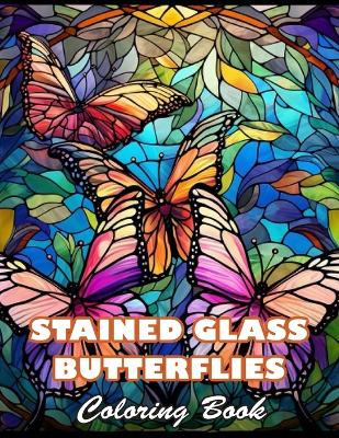 Book cover for Stained Glass Butterflies Coloring Book