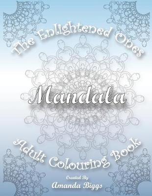 Book cover for The Enlightened Ones Mandala Adult Colouring Book