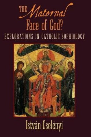 Cover of The Maternal Face of God?