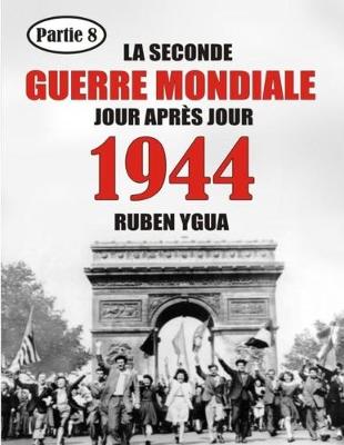 Cover of 1944 La Seconde Guerre Mondiale