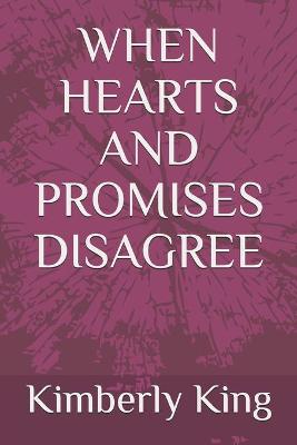 Book cover for When Hearts and Promises Disagree