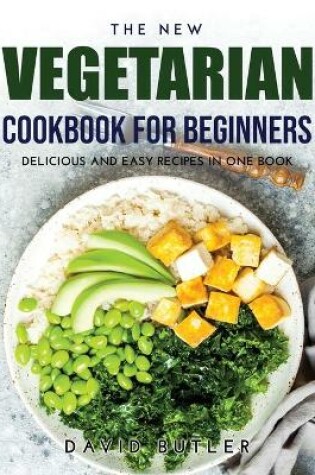 Cover of The New Vegetarian Cookbook for Beginners