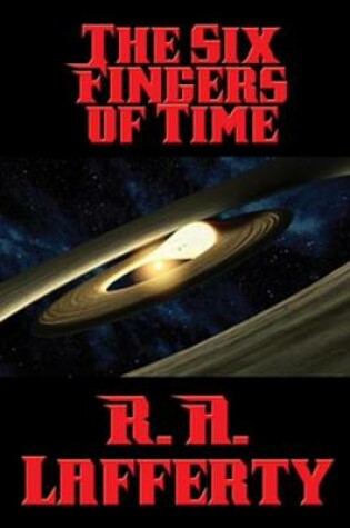 Cover of The Six Fingers of Time