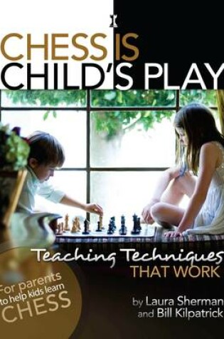 Cover of Chess Is Child's Play