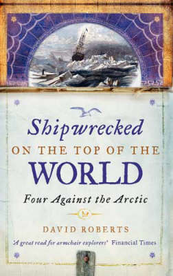 Book cover for Shipwrecked on the Top of the World
