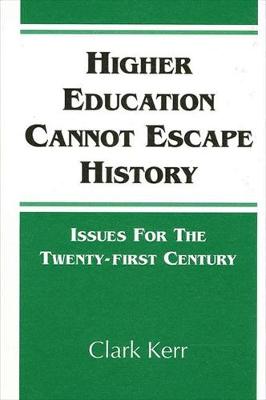 Book cover for Higher Education Cannot Escape History