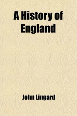 Cover of A History of England (Volume 3); From the First Invasion by the Romans