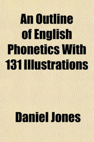 Cover of An Outline of English Phonetics with 131 Illustrations