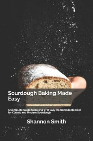 Cover of Sourdough Baking Made Easy
