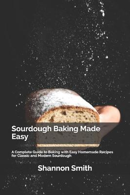 Book cover for Sourdough Baking Made Easy