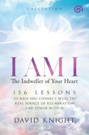 Cover of I AM I The Indweller of Your Heart-'Collection'