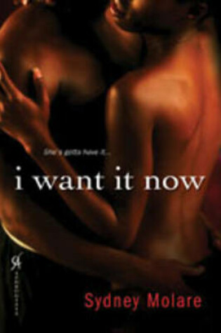 Cover of I Want it Now