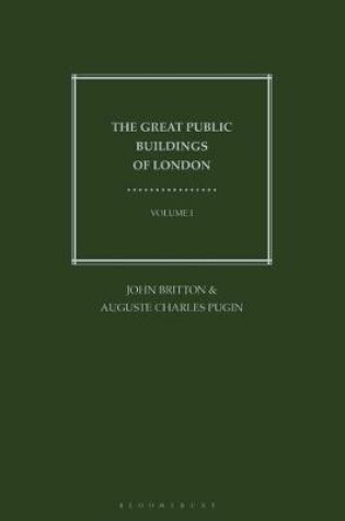 Cover of The Great Public Buildings of London - Volume 1