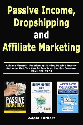 Book cover for Passive Income, Dropshipping and Affiliate Marketing