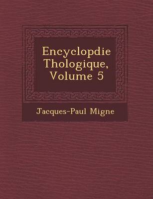 Book cover for Encyclop Die Th Ologique, Volume 5