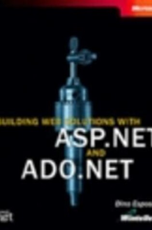 Cover of Building Web Solutions with ASP.NET and ADO.NET