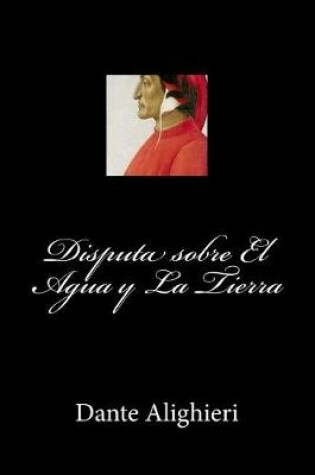 Cover of Disputa Sobre El Agua y La Tierra (Spanish Editon)