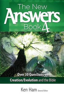 Book cover for New Answers Book 4, The: Over 25 Questions on Creation/Evolution and the Bible