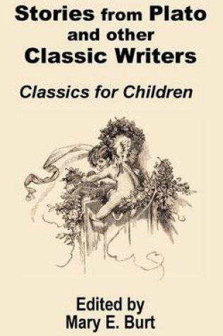 Cover of Stories from Plato and other Classic Writers Classics for Children