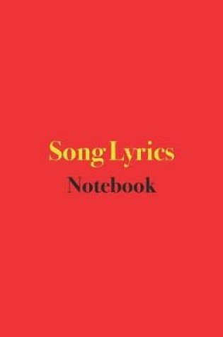 Cover of Song Lyrics Notebook