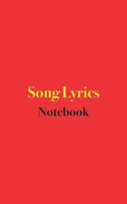 Book cover for Song Lyrics Notebook
