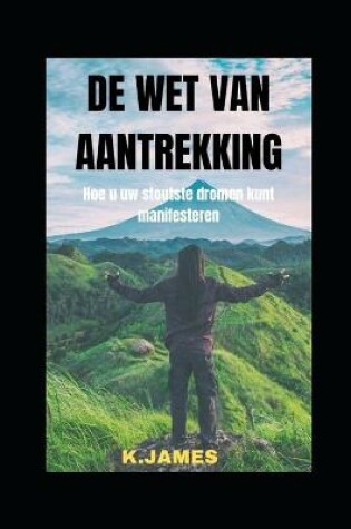 Cover of de Wet Van Aantrekking