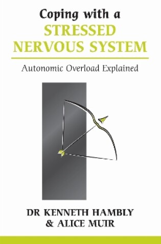 Cover of Coping with a Stressed Nervous System