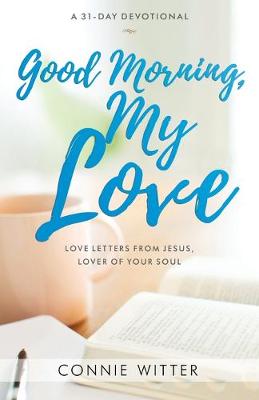 Book cover for Good Morning, My Love