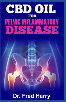 Book cover for CBD Oil for Pelvic Inflammatory Disease