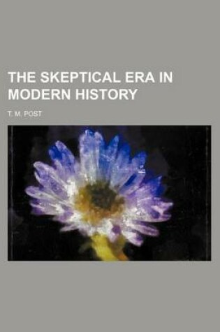 Cover of The Skeptical Era in Modern History