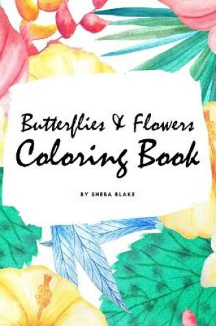 Cover of Butterflies and Flowers Coloring Book for Children (8x10 Coloring Book / Activity Book)