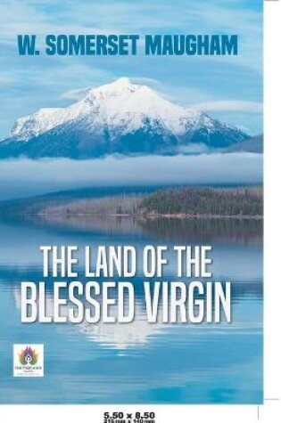 Cover of The Land of the Blessed Virgin