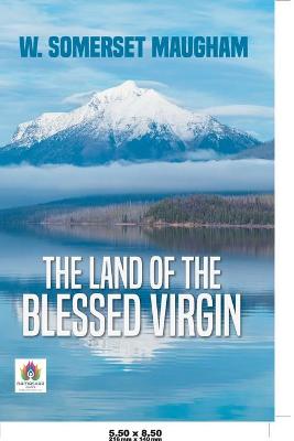 Book cover for The Land of the Blessed Virgin