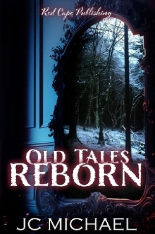 Cover of Old Tales Reborn