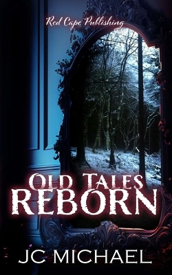 Book cover for Old Tales Reborn