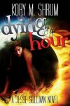 Book cover for Dying by the Hour