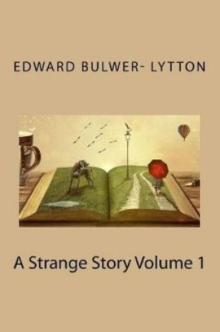 Cover of A Strange Story Volume 1