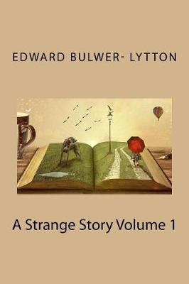 Book cover for A Strange Story Volume 1