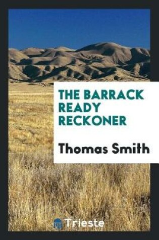 Cover of The Barrack Ready Reckoner