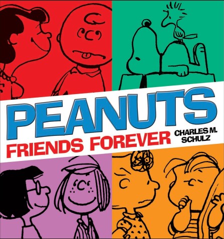 Cover of Peanuts: Friends Forever