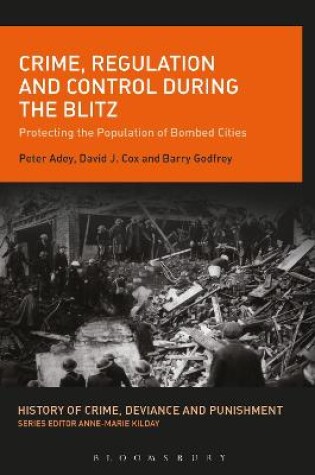 Cover of Crime, Regulation and Control During the Blitz