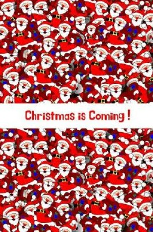 Cover of Christmas is Coming!