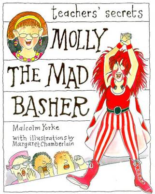 Book cover for Teachers Secret's:4 Molly The Mad Basher