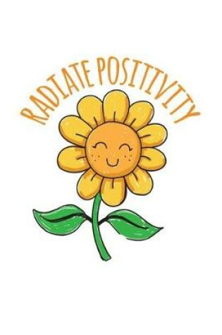 Cover of Radiate Positivity