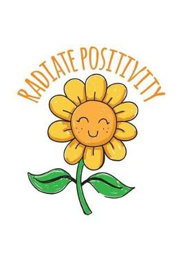 Book cover for Radiate Positivity