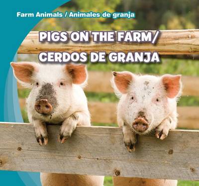 Book cover for Pigs on the Farm/Cerdos de Granja